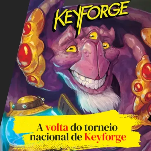 ZombieCastBG #32 - Torneio Nacional de KeyForge 2024