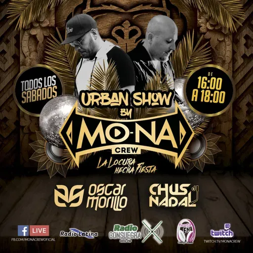 Urban Show T1 EP5 by MoNa Crew (Oscar Morillo & Chus Nadal)