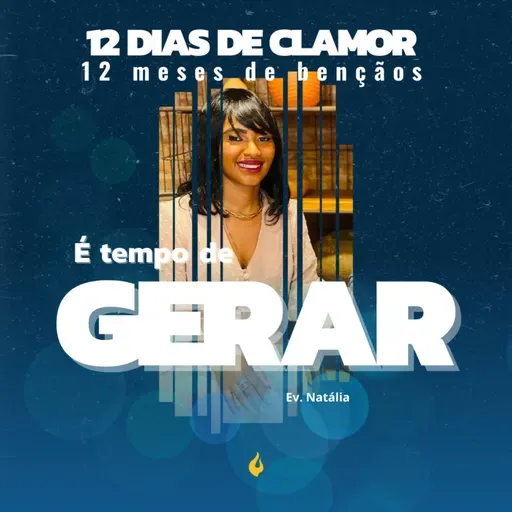 T8E8 | É TEMPO DE GERAR - Junho | Ev. Natália Campos