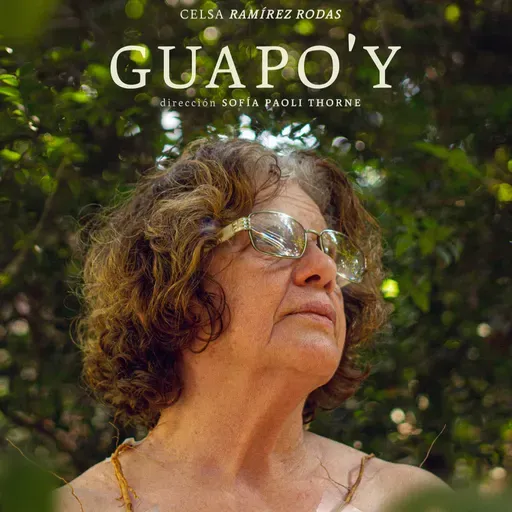 Entrevista a Celsa Ramirez Rodas y Sofía Paoli Thorne - Protagonista y Directora de GUAPO´Y