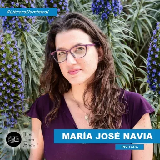 LIBRERO DOMINICAL # 12: María José Navia