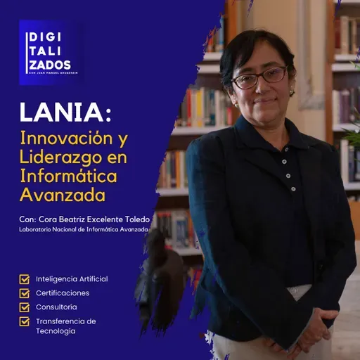 # 82 LANIA: Innovación y Liderazgo en Informática Avanzada