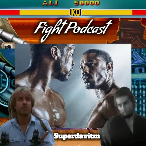 Fight Podcast: Creed