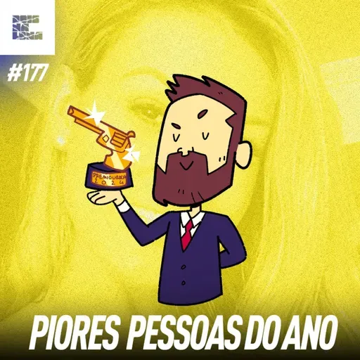 DNL#177 - Esses foram os 10 PIORES famosos de 2024? ft. CESCON