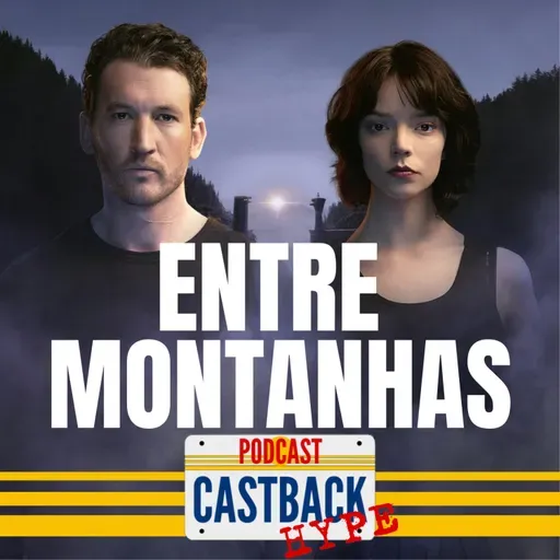 Castback Hype 173: Entre Montanhas (2025)