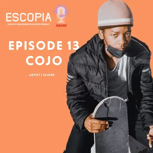 Episode 13 | Interview with Cojo