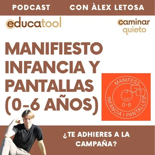 59. MANIFIESTO 👶🏼 INFANCIA Y  📲  PANTALLAS DE 0 A 6 AÑOS. ¿Te adhieres a la campaña?