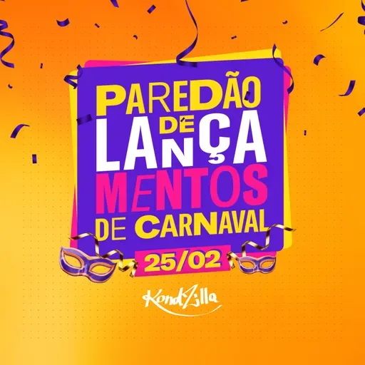 Paredão de Lançamentos 25/02 (KondZilla)