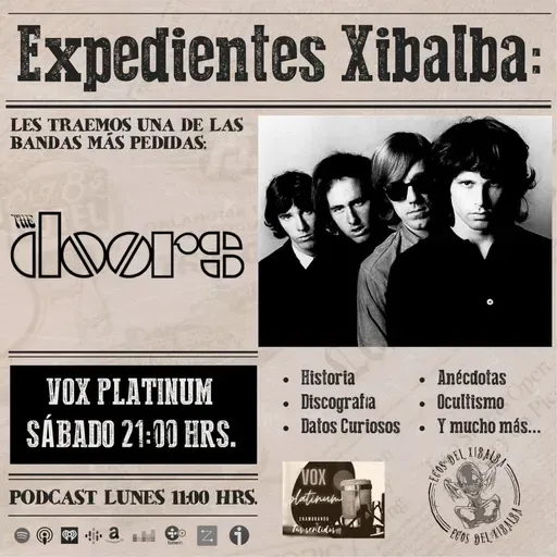 T4 EP 7  EXPEDIENTE XIBALBA - THE DOORS.