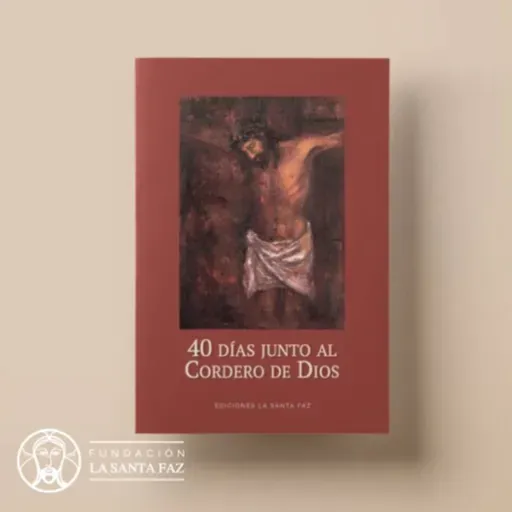 35 - 40 días junto al Cordero de Dios