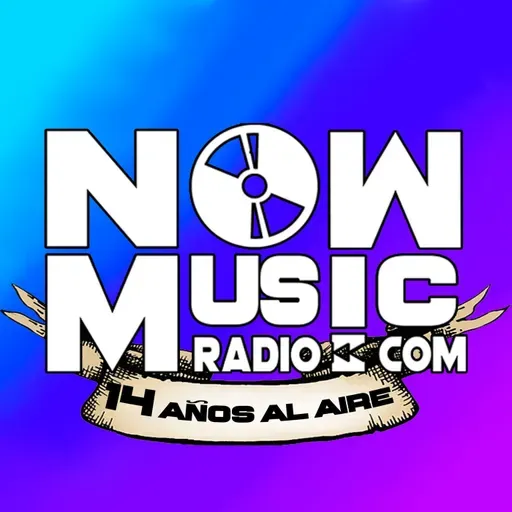 14 Aniversario de Now Music Radio (PARTE 1)