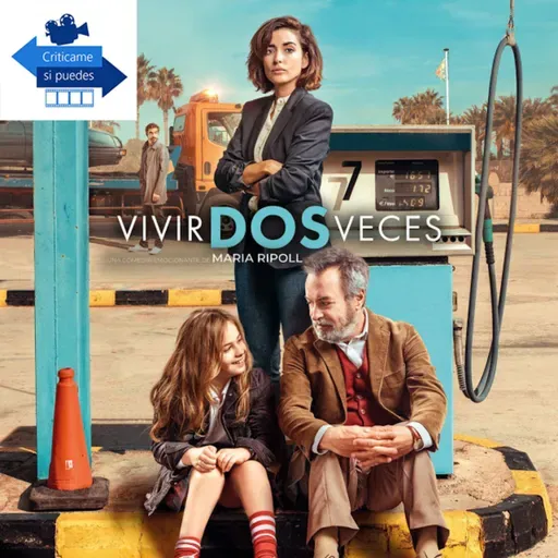 Critícame si puedes (S2 Ep08): Vivir dos veces