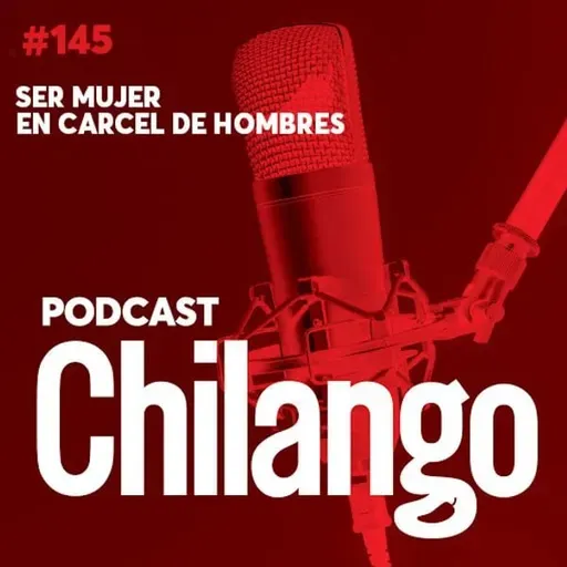 145 | Ser mujer trans en una cárcel de hombres