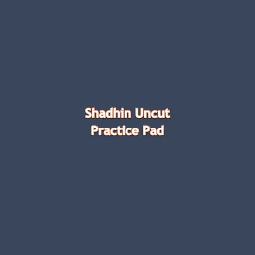 Shadhin Uncut Practice Pad 2025-01-14 12:00