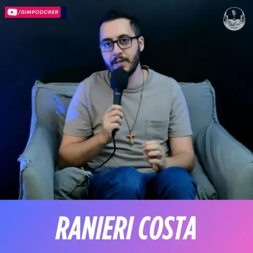 A TEOLOGIA COACHING É UMA DESGRAÇA - #SIMPODCRER 96 COM RANIERI COSTA