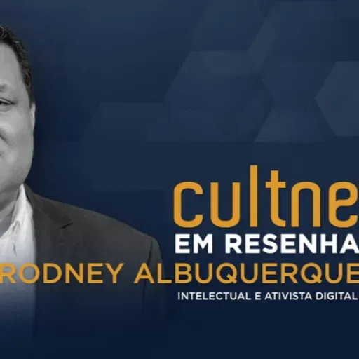 CULTNE EM RESENHA - Programa Rodney Albuquerque