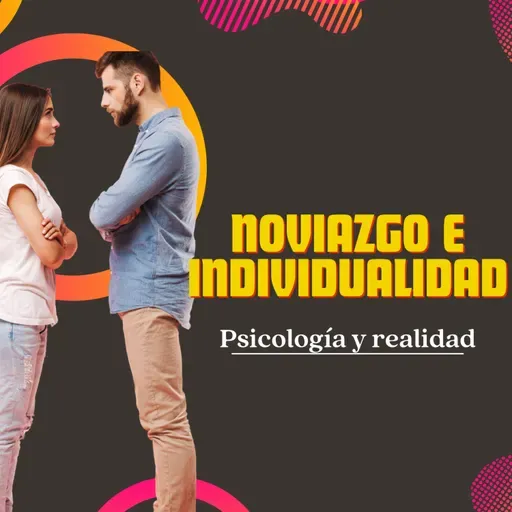 Noviazgo e individualidad