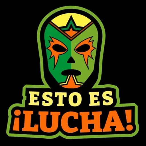 ¡Esto es Lucha! #95: La previa de AEW Double or Nothing 2022