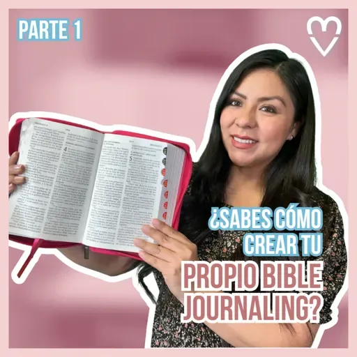 DEVOCIONAL | ¿Qué es el Bible Journaling? | Bible Journaling Parte 1 - Diana Blanquel