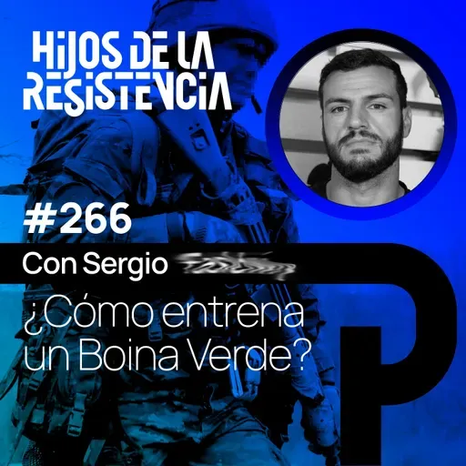 #266 Boina Verde: Cómo son y entrenan los Grupos de Operaciones Especiales