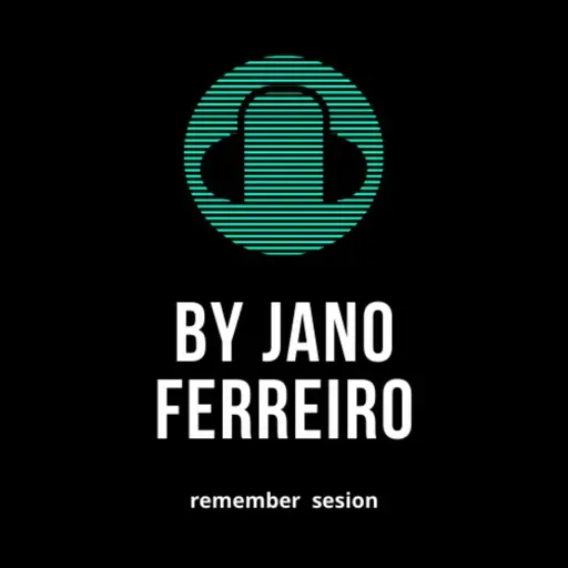 Remember Sesion by Jano Ferreiro - Dj.Marcos Aarn Serra VT Madrugadas remember dance VOL I. 13.08.2023