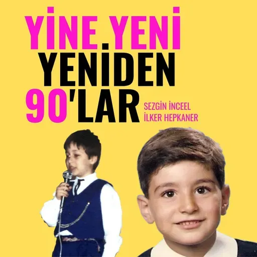 Bölüm 64: Sorunlu Şarkı Sözleri Vol. 2 - Mental Klitoris ve Yine Yeni Yeniden 90'lar Ortak Yayın