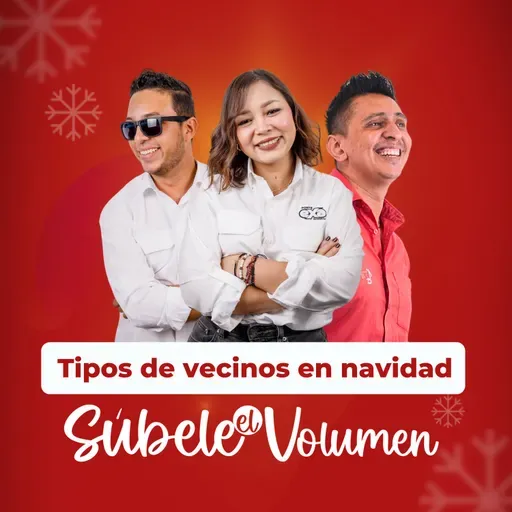 Subele el Volumen -  Tipos de vecinos en navidad