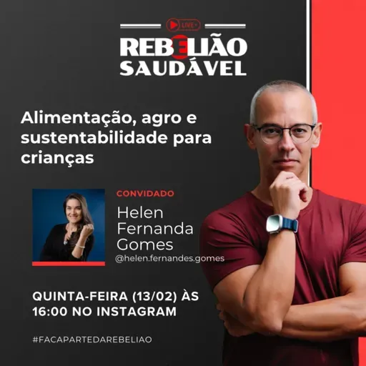 Helen Fernanda Gomes: Alimentação, Agro e Sustentabilidade para Crianças