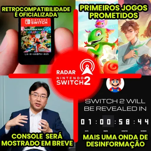 Switch 2 será mostrado em breve e vai rodar jogos do Switch atual | Radar Switch 2 [06]