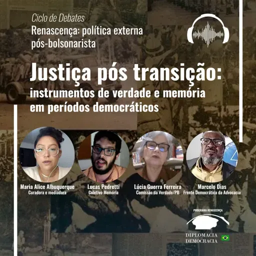 Justiça pós transição: instrumentos de verdade e memória em períodos democráticos | Programa Renascença #58