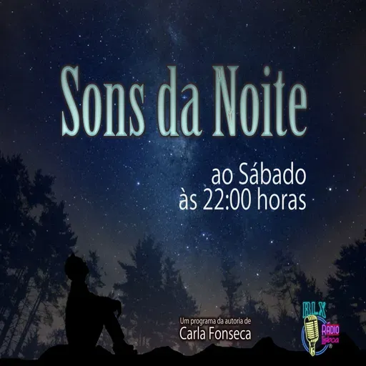 Sons da Noite - Programa 89 - Carla Fonseca