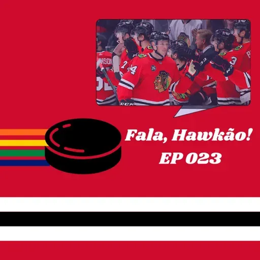 Fala, Hawkão 023 - O início da temporada 2022-23