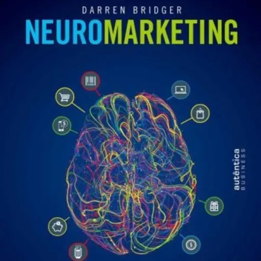 O livro, Neuromarketing – Darren Bridger