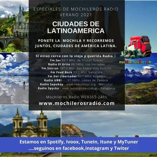 Mochileros 239 - Especial Ciudades de LATINOAMÉRICA