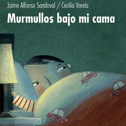 Murmullos bajo mi cama