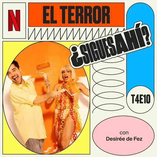 El terror, con Desirée de Fez