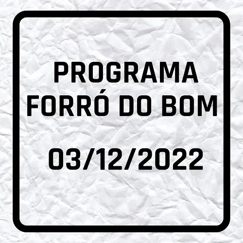 Forró do bom 03.12.22