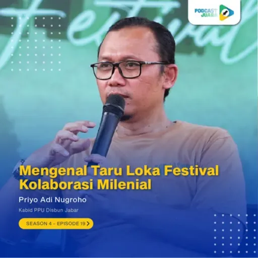 S4E19 - Mengenal Taru Loka Festival Kolaborasi Milenial