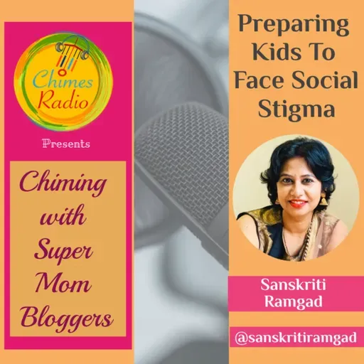 Super Mom Bloggers - Preparing Kids to Face Social Stigmas