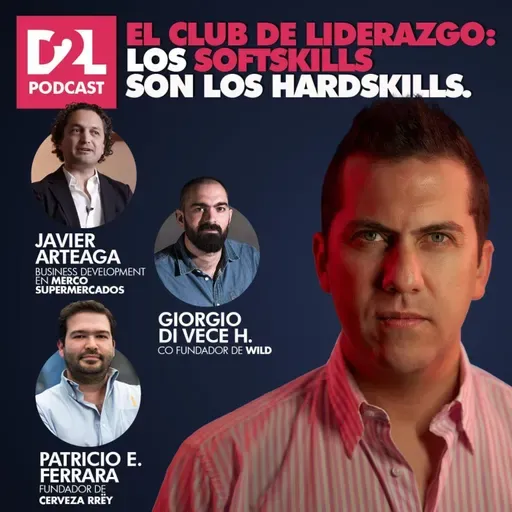 El Club de Liderazgo | Los softskills son los hardskills