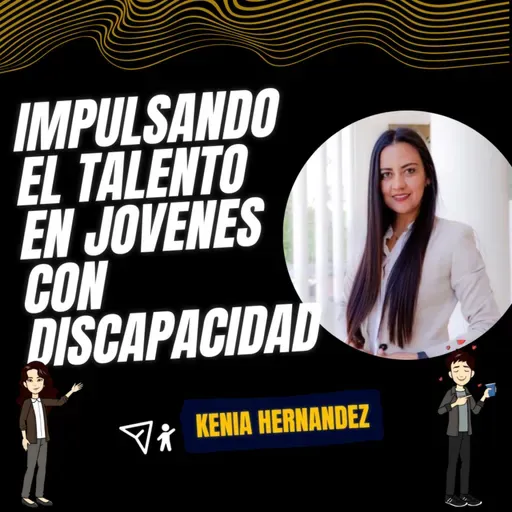 Integrando a jóvenes con discapacidad a través del deporte | Kenia Catalina Hernandez