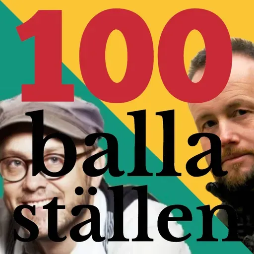 100 balla ställen – Avsnitt 22 med Tomas Högblom