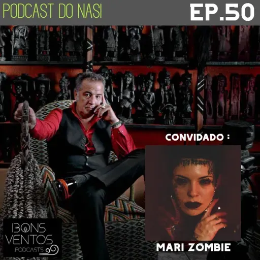 EP50 - Mari Zombie