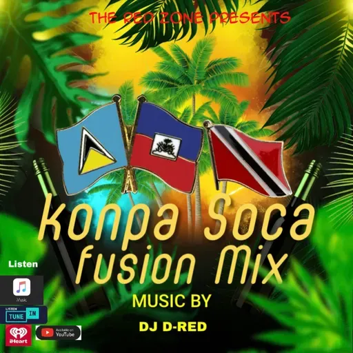 DJ D-RED - Konpa Soca Fusion Mix 