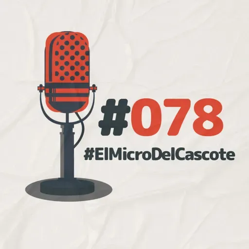 El micro del Cascote #078 – 2 diciembre 2022 – Tapalo con radio (M24)