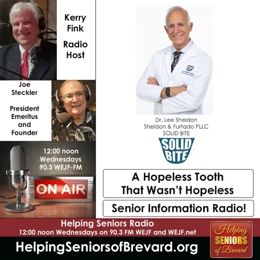 A Hopeless Tooth that wasn't Hopeless | Helping Seniors Radio Podcast