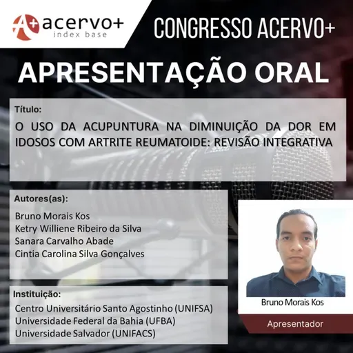 Apresentação oral: O uso da acupuntura na diminuição da dor em idosos com artrite reumatoide: revisão integrativa