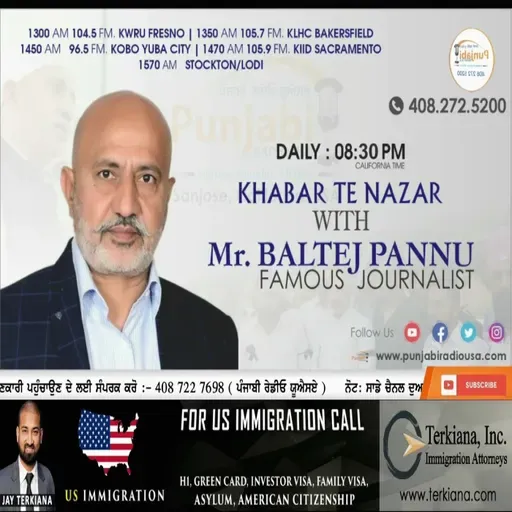 Khabar Te Nazar with Baltej Pannu - Wednesday, February 12, 2025