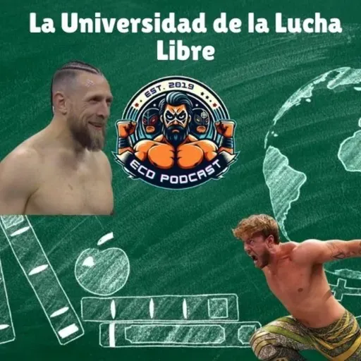 La Universidad de la Lucha Libre