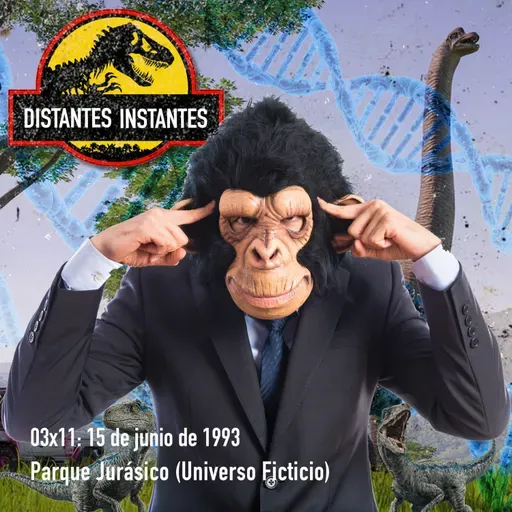 03x11. 15 de junio de 1993. Parque Jurásico (universo ficticio)